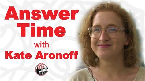 Answer Time With Kate Aronoff Youtube