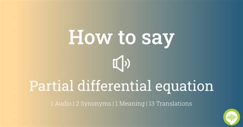 How To Pronounce Partial Differential Equation