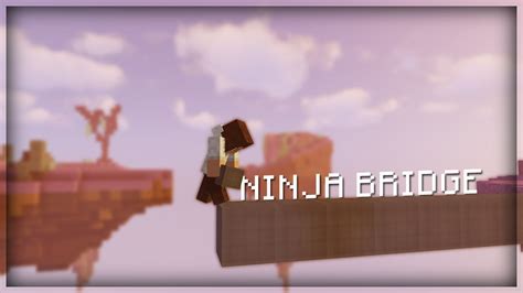 Tutorial Ninja Bridge ‹ Minecraft › Youtube