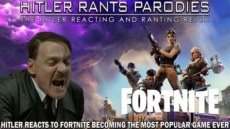 Hitler Reacts To Fortnite Becoming The Most Popular Game Ever Utreon
