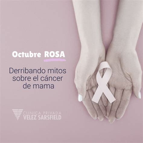 Octubre Rosa Derribando Mitos Cpvs