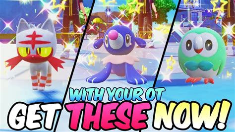 Get All Shiny Alola Starters With Your Ot In Pokemon Scarlet Violet