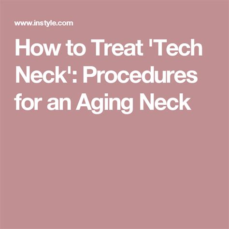 How To Treat Tech Neck Procedures For An Aging Neck Tech Neck