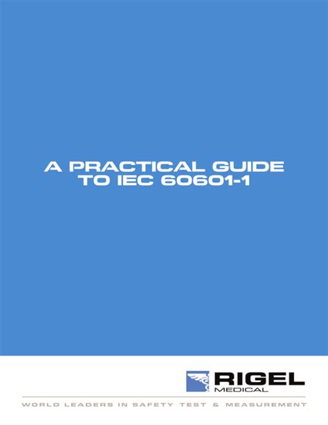 Rigel Medical A Practical Guide To Iec 60601 1