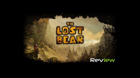 The Lost Bear Review You Lost An Entire Bear Techraptor