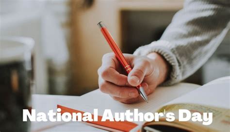 National Authors Day History Wishes And How To Celebrate