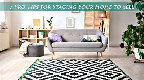 7 Pro Tips For Staging Your Home To Sell The Pinnacle List