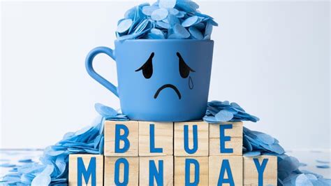 Blue Monday ¿por Qué Hoy Lunes Es El Día Más Triste Del Año