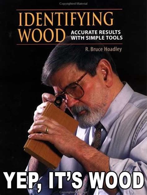 Identifying Wood Guide Funny Pictures Funny Pictures With Captions