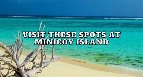 Top Places To Visit In Minicoy Island Travel Easy Go