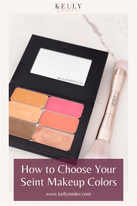 How To Choose Your Seint Makeup Colors Kelly Snider