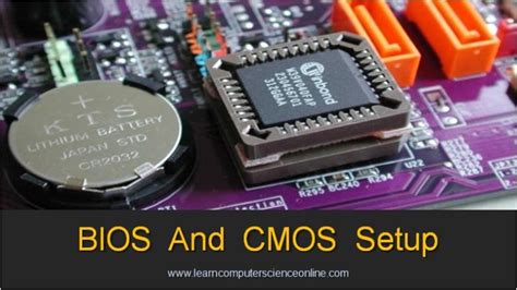 Bios Basic Input Output System Bios Setup And Cmos Reset