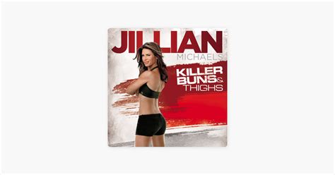 ‎jillian Michaels Killer Buns And Thighs On Itunes