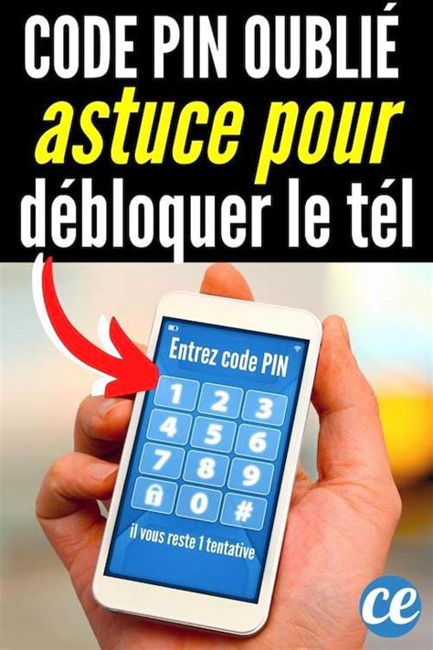 Code Pin Oublié Lastuce Pour Débloquer Votre Téléphone En 1 Min