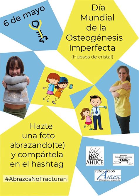 Día Mundial De La Osteogénesis Imperfecta 2018 Somos Pacientes