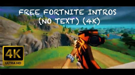 Free Fortnite Intros No Text 4k Youtube