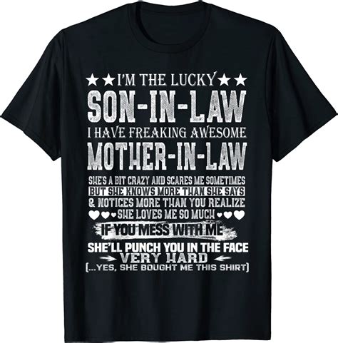 I Am A Lucky Son In Law I Have Freaking Mother In Law T T Shirt Clothing Shoes