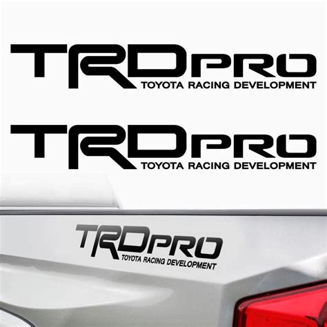 Trd Pro Toyota Tacoma Tundra Racing Bed Side 2 Decals Stickers Precut