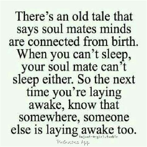 Deep Soul Mate Quotes Quotesgram