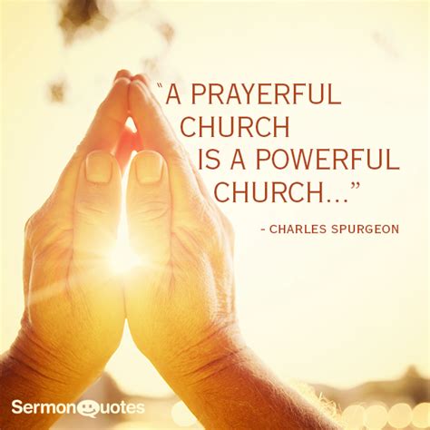 A Prayerful Church Is A Powerful Church Sermonquotes