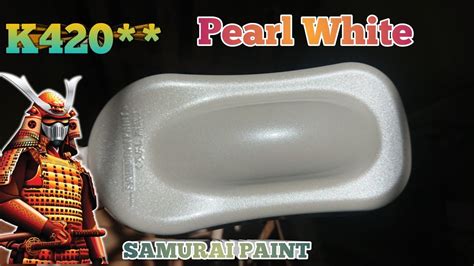 How To Spray K420 Pearl White Of Samurai Paint Youtube