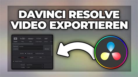 Davinci Resolve Video Exportieren Und Rendern Tutorial Youtube