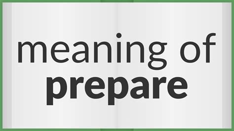 Prepare Meaning Of Prepare Youtube