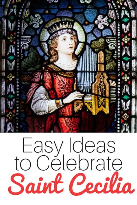 Easy Ways To Celebrate Saint Cecilia For Catholic Families