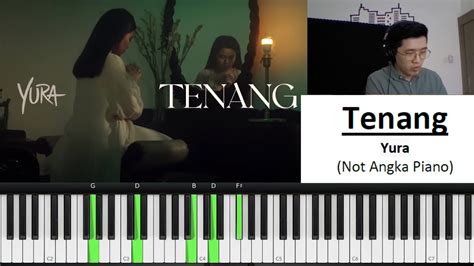 Yura Yunita Tenang Piano Tutorial Not Angka YouTube