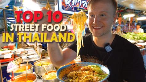 Street Foods You Must Try In Thailand Cheap And Delicious Thai