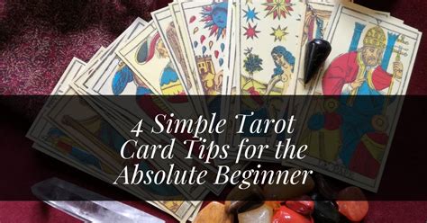 4 Simple Tarot Card Tips For The Absolute Beginner Sue Ellis Saller