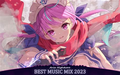 Best Nightcore Songs Mix 2023 3 Hour G 哔哩哔哩