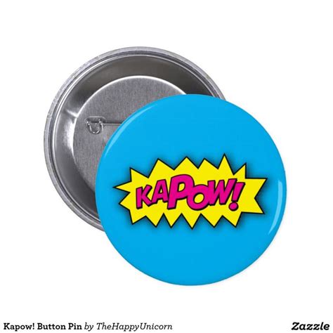 Kapow Button Pin Button Pins Fashion Buttons How To Make Buttons