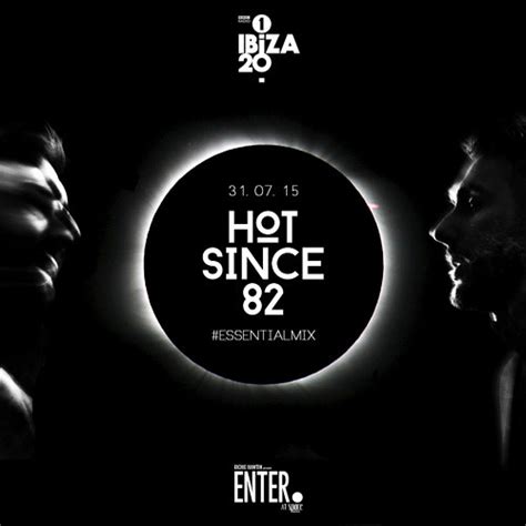 hot since 82 essential mix live from enter space ib… flickr