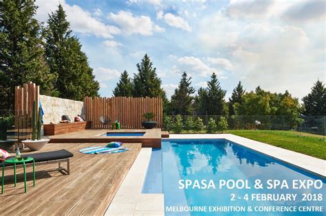 Spasa Pool And Spa Expo 2018 Melbourne Pool And Outdoor Design