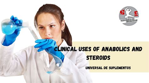 Clinical Uses Of Anabolics And Steroids Blog Universal De Esteroides