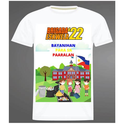 Brigada Eskwela 2022bayanihan Para Sa Paaralan Sublimated Shirts