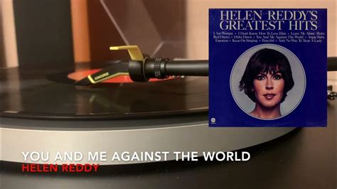 Helen Reddy You And Me Against The World Vinyl Source Youtube