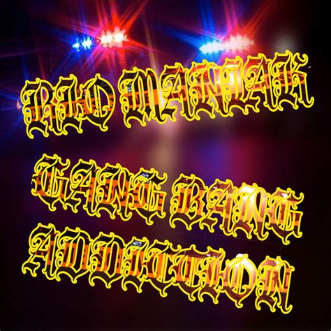Gang Bang Addiction Single By Rio Maniak Spotify