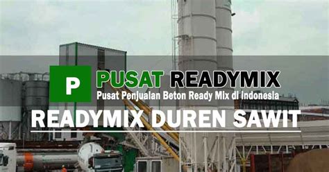 Selamat datang di situs resmi supplier beton cor yang menjual berbagai macam kebutuhan beton dan informasi berhubungan dengan beton readymix dan semacamnya, harga ready mix 2021. HARGA BETON COR READY MIX DUREN SAWIT PER M3 2020 | PUSAT ...