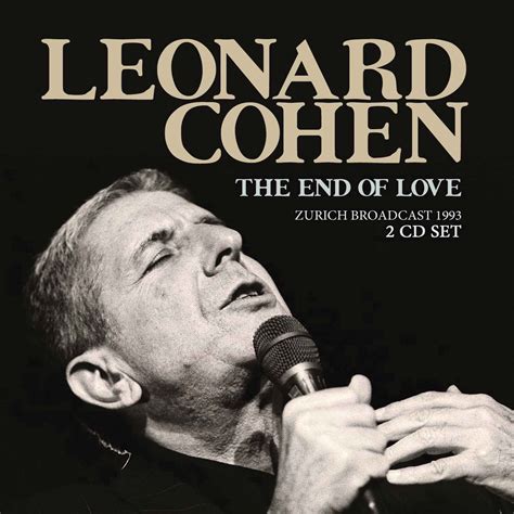 Leonard Cohen The End Of Love Mvd Entertainment Group B2b