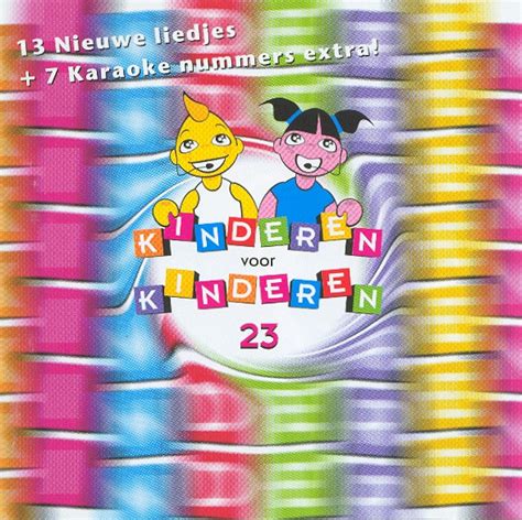Kinderen Voor Kinderen Kinderen Voor Kinderen 23 2002 Cd Discogs