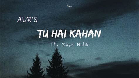 Tu Hai Kahan Ft Zayn Malik Full Audio Song Usama Ali Ahad Khan Raffey Anwar Aur Band