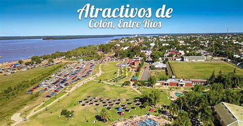 Atractivos De Colón Entre Ríos Region Litoral