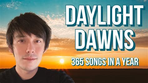 Daylight Dawns 263 Of 365 Youtube
