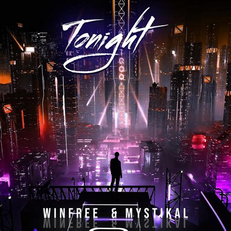 Tonight Single By Winfree Mystikal Spotify