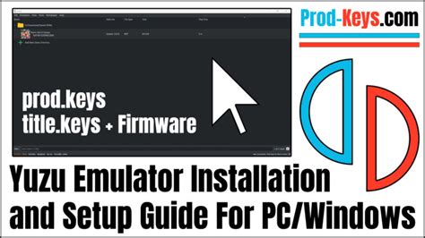 Yuzu Emulator Installation Setup Guide For PC Windows 2024 Prod Keys