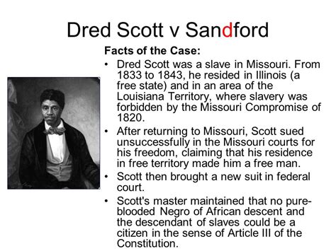 The Adult Stage Facts About Dred Scott