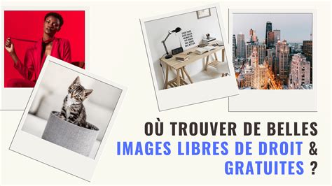 5 Sites Pour Trouver Des Images Libres De Droit Gratuitement