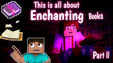 Minecraft20 All About Enchanting Books Tutorial 😁 Part 2 Youtube